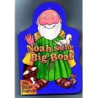 Noah and the Big Boat (My Bible Friends) by Tracey Harrast