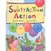 Subtraction Action