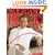 Adventures in the Kitchen: 175 New Recipes from Spago, Chinois on Main, Postrio and Eureka