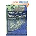 Imperialism and Postcolonialism (History: Concepts,Theories and Practice)