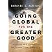 Going Global for the Greater Good: Succeeding as a Nonprofit in the International Community