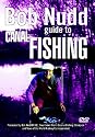 Bob Nudd - Guide To Canal Fishing [2005]