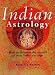 Book Indian Astrology: How to Discover the Secrets of Your Vedic Star Sign