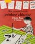 Mon premier livre de peinture chinoise : Enfants, fleurs et oiseaux