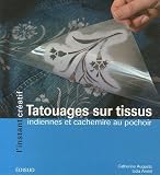 Revue Edisud  / Tatouages sur tissus : Indiennes et cachemire au pochoir