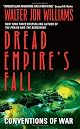 Conventions of War (Dread Empire's Fall S.)