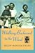 Book Walking Backward in the Wind (Chisholm Trail, No 13)