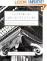 Classical Architecture: An Introduction to Its Vocabulary and Essentials, with a Select Glossary of Terms