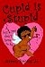 Cupid is Stupid at Amazon Books: 51K09DB76EL._SL75_