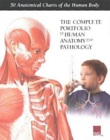 The Complete Portfolio of Human Anatomy and Pathology