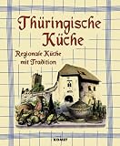 Thüringische Küche. Regionale Küche mit Tradition