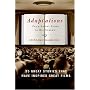 Adaptations: From Short Story to Big Screen: 35 Great Stories That Have Inspired Great Films