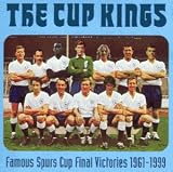 Tottenham Hotspur FC: The Cup Kings