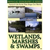 Physical Geography II: Wetlands, Marshes and Swamps