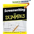 Screenwriting for Dummies by  Laura Schellhardt and John Logan