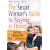 The Smart Woman's Guide to Staying at Home