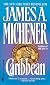 Caribbean: A Novel