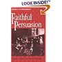 Faithful Persuasion: In Aid of a Rhetoric of Christian Theology