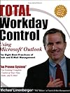 Total Workday Control Using Microsoft Outlook, 2nd Ed.
