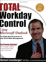 Total Workday Control Using Microsoft Outlook, 2nd Ed.