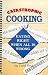 Catastrophic Cooking