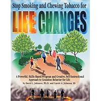 Stop Smoking and Chewing Tobacco for Life Changes