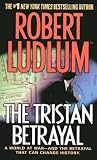 The Tristan Betrayal
