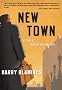 New Town: A Fable...Unless You Believe