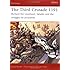 The Third Crusade 1191: Richard the Lionheart, Saladin and the battle for Jerusalem (Campaign)