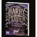 Harry Potter, Tome 3 : Harry Potter et le prisonnier d'Azkaban