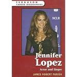 Jennifer Lopez: Actor And Singer (Ferguson Career Biographies) book cover