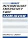 Book Intermediate Emergency Care Exam Review
