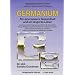 Germanium. F�r eine bessere Gesundheit und ein l�ngeres Leben.