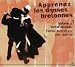 Compilation, Apprenez les danses bretonnes vol 5 - te