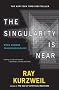 The Singularity is Near