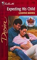 Expecting His Child (Lone Star Families: The Logans) (Desire, 1292)