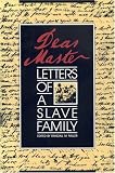 Dear Master: Letters of a Slave Family (Brown Thrasher Books)