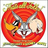 Review Various  / That's All Folks: Cartoon Songs From Merrie Melodies & Looney Tunes