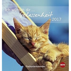 Ich wünsch dir Gelassenheit Postkartenkalender - Kalender 2017