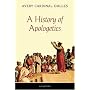 A History of Apologetics by Avery Dulles