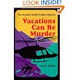 Vacations Can be Murder: The Second Charlie Parker Mystery (Charlie Parker Mysteries) by Connie Shelton