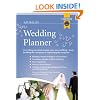 Wedding Planner : Everything You Need to Plan Your Own Wedding, from Booking the Ceremony to Organising the Reception