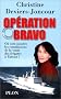 Op�ration Bravo