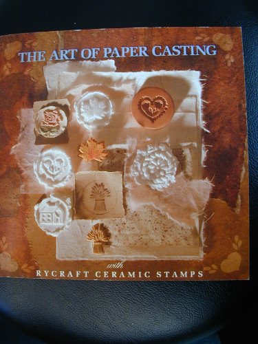 The Art of Paper Casting with Rycraft Ceramic Stamps