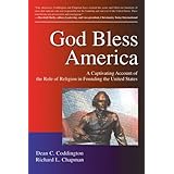 god bless america a captivating account of the role of religion in founding the united states
