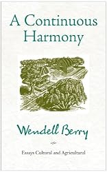 A Continuous Harmony: Essays Cultural and Agricultural