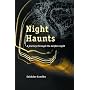 Night Haunts: A Journey Through the London Night