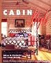 Cabin Style: Ideas and Projects for Your World (Ideas with Style)