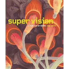 Super Vision: A New View of Nature