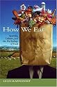 How We Eat: Appetite, Culture, and the Psychology of Food